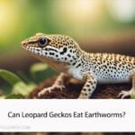 Can Leopard Geckos Eat Earthworms